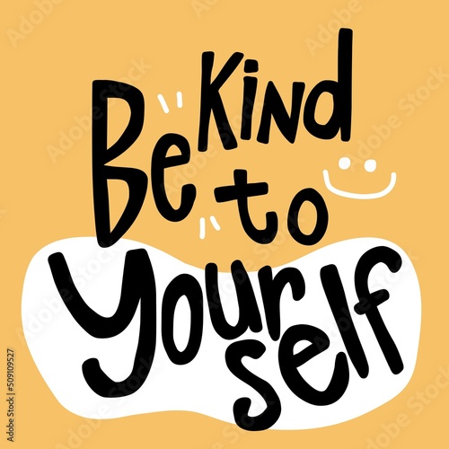 Be kind to yourself word vector illustration