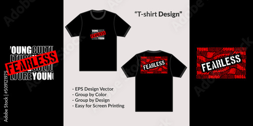 Streetwear young fearless theme design typography style for t-shirt, hoodie, jacket, merchandise