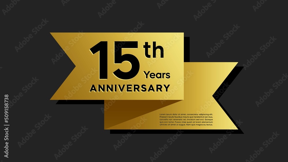 15 years anniversary logo with golden ribbon for booklet, leaflet, magazine, brochure poster, banner, web, invitation or greeting card. Vector illustrations. 15 years anniversary logo with golden ribbon for booklet, leaflet, magazine, brochure poster, banner, web, invitation or greeting card. Vector illustrations.