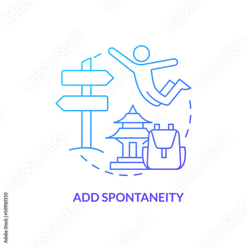 Add spontaneity blue gradient concept icon. Unexpected and unplanned changes. Road trip advice abstract idea thin line illustration. Isolated outline drawing. Myriad Pro-Bold font used