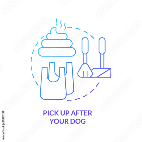 Pick up after your dog blue gradient concept icon. Pup excrements. Road trip with pets advice abstract idea thin line illustration. Isolated outline drawing. Myriad Pro-Bold font used