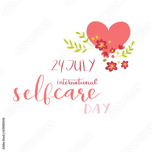 International self care day 24 July hand lettering vector illustration