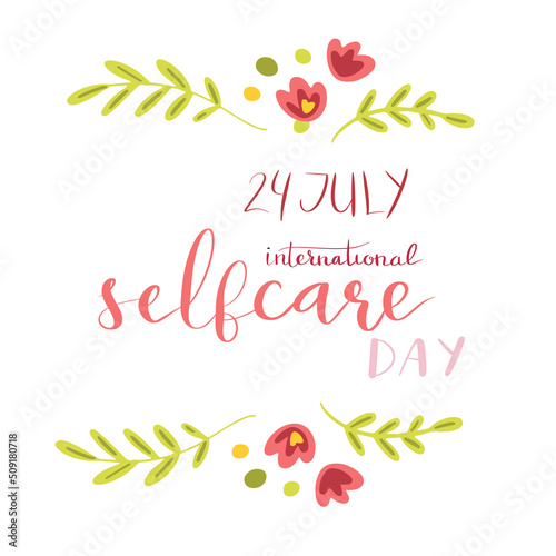 International self care day 24 July hand lettering vector illustration