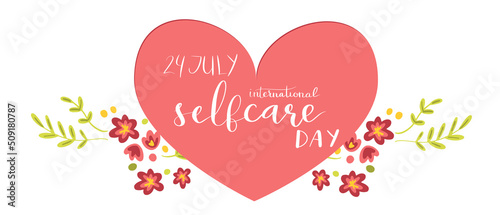 International self care day 24 July hand lettering vector illustration