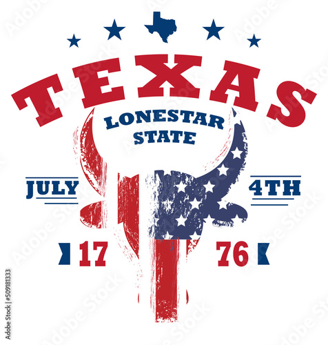 Texas longhorn, 4th of July sign, symbol, t-shirt design with our flag and slogan of texas lone star state. Vector illustration.