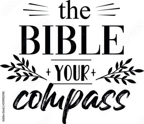 christianity text. the bible your compass