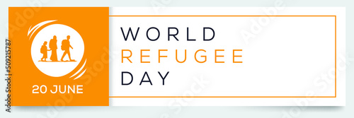 World Refugee Day, held on 20 June.