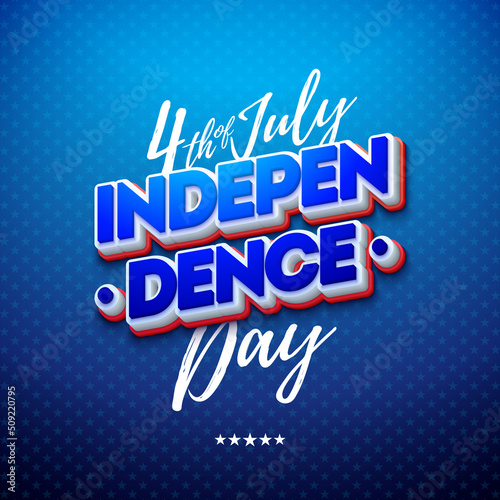 4th of July Independence Day of the USA Vector Illustration wth American Color 3d Lettering on Blue Background. Fourth of July National Celebration Design for Banner, Greeting Card, Invitation or
