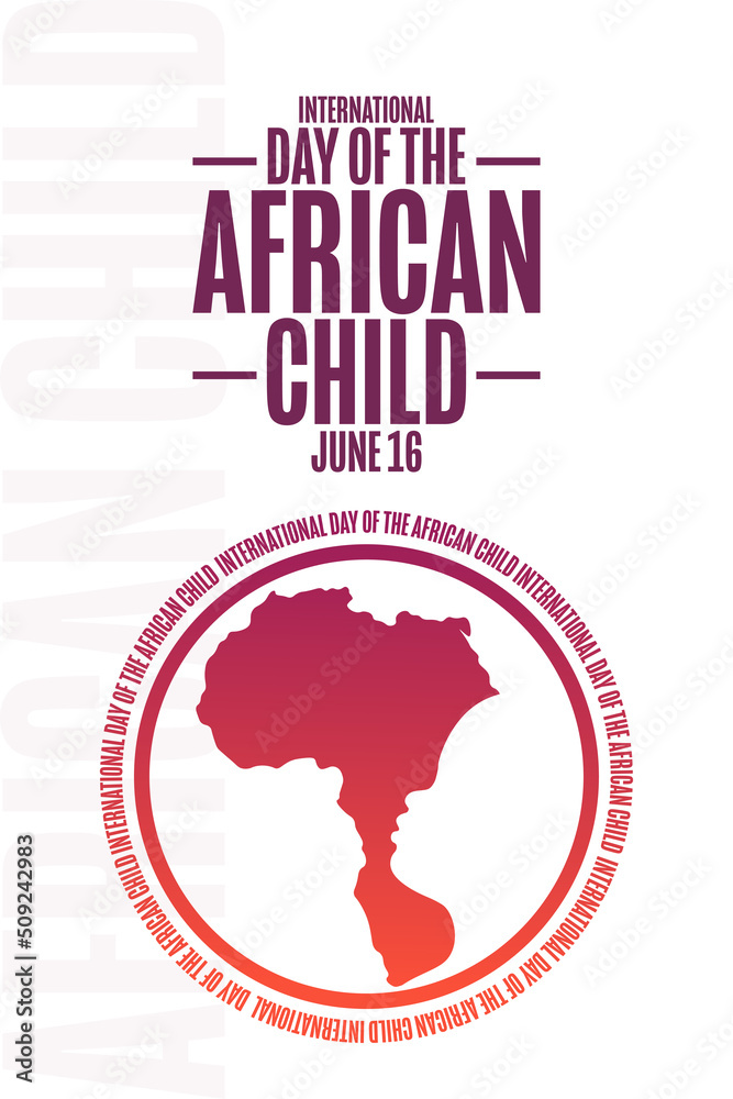 International Day of the African Child. June 16. Holiday concept. Template for background, banner, card, poster with text inscription. Vector EPS10 illustration.