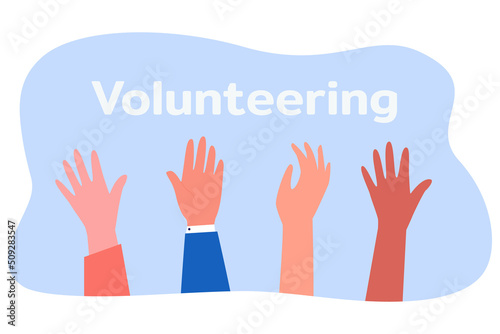 Hands of persons reaching for word volunteering. Volunteers helping people flat vector illustration. Charity, care, support, volunteering, assistance concept for banner, website design or landing page