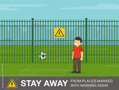 Electrical safety rule. Male kid stands next to the green fence. Stay away from places marked with warning signs. Flat vector illustration template.