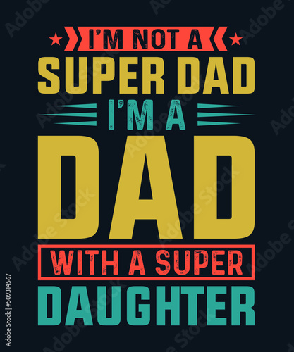 Father's day t-shirt design.