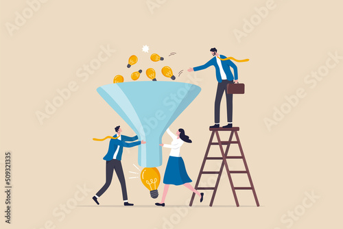 Idea funnel, brainstorm to get solution or final idea, creativity, innovation or imagination to create inspiring solution concept, business people help put small lightbulb in funnel to get final idea.