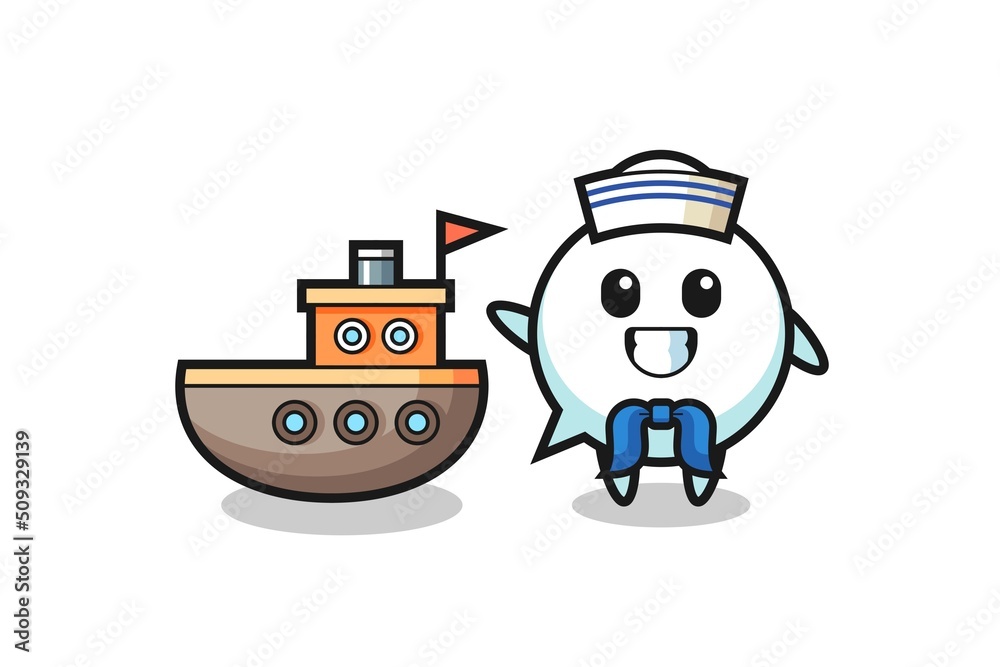 Character mascot of speech bubble as a sailor man Character mascot of speech bubble as a sailor man