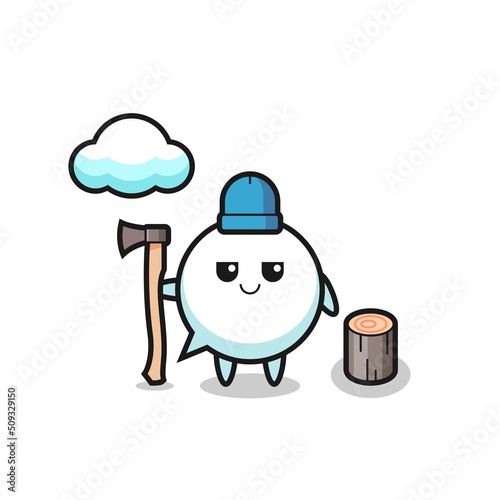Character cartoon of speech bubble as a woodcutter