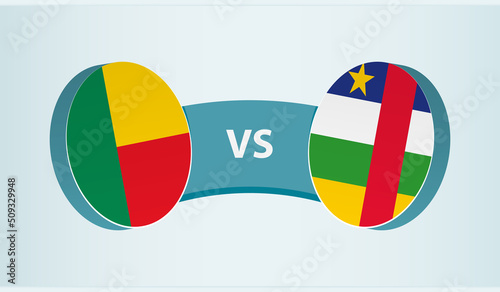 Benin versus Central African Republic, team sports competition concept.