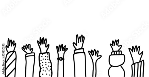 Hands raised up simple doodle drawing. Vector border illustration isolated on white background. Teamwork business concept.