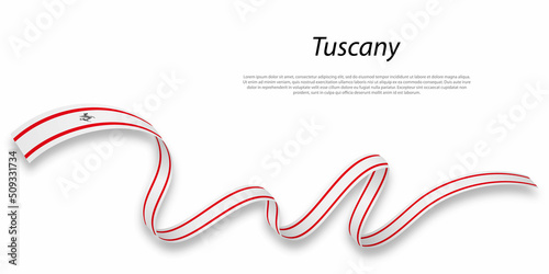 Waving ribbon or stripe with flag of Tuscany
