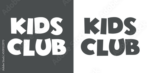 Texto Kids Club para su uso en banner, carteles y tarjetas en fondo gris y fondo blanco