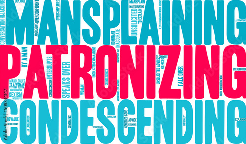 Patronizing Mansplaining Word Cloud on a white background. 