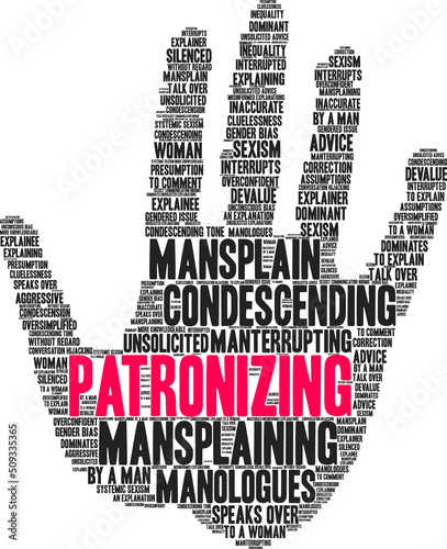 Patronizing Word Cloud on a white background. 