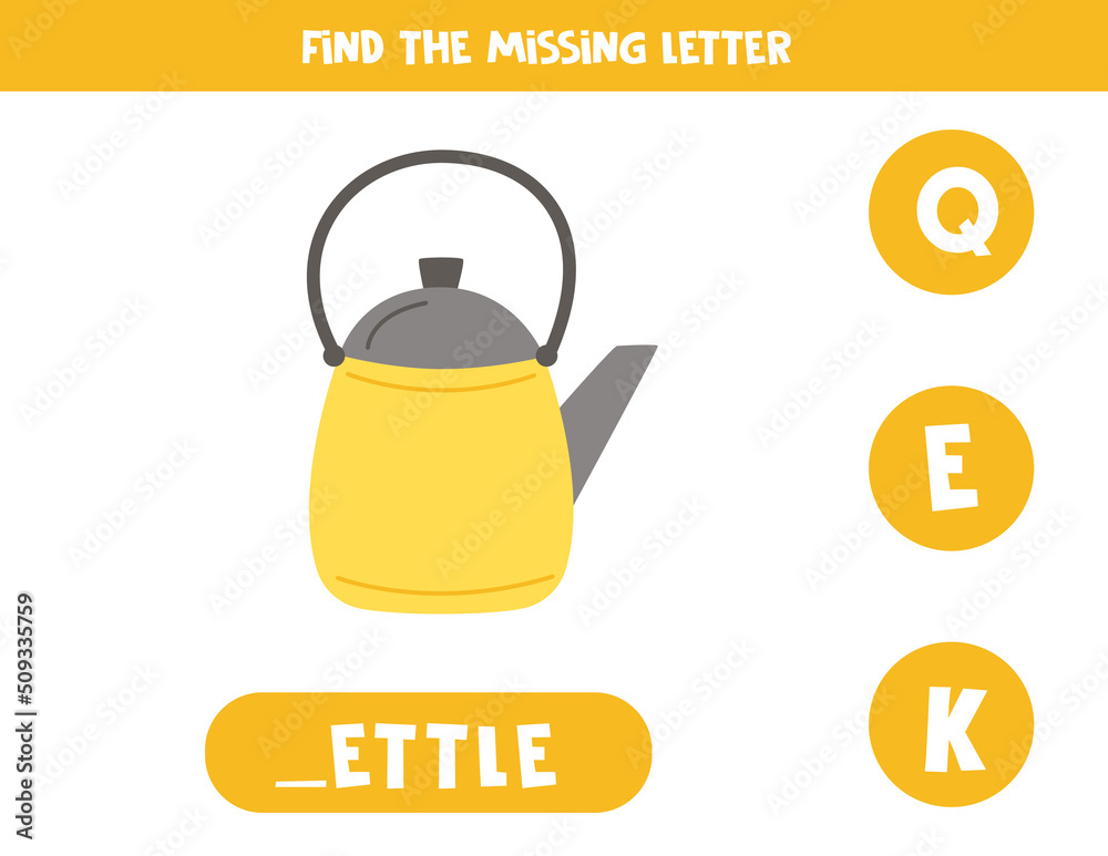 Find missing letter with yellow kettle. Spelling worksheet. Adobe Stock
