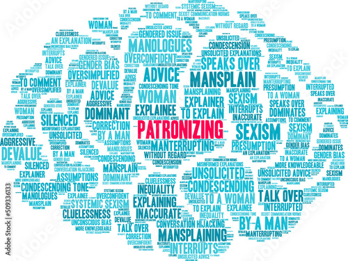 Patronizing Word Cloud on a white background. 