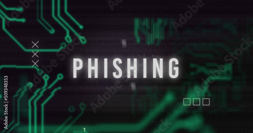 Image of interference over phishing text, data processing and computer circuit board