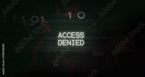 Image of interference over access denied text, data processing and computer circuit board