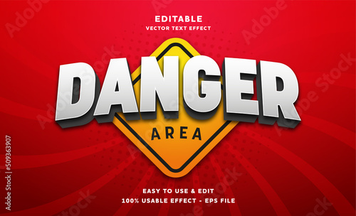 danger area editable text effect with modern and simple style, usable for logo or campaign title