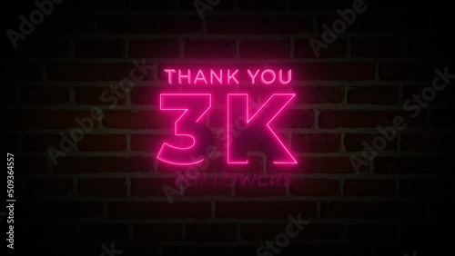 Thank you 3K followers. 3000 followers realistic neon sign on the brick wall animation.