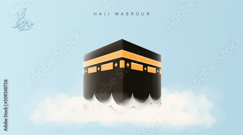 Translation: May Allah Accept Your Hajj and Grant You Forgiveness. Kaaba Vector for Hajj Mabroor in Mecca Saudi Arabia. Hajj Mabrour And The Holy Mecca Greeting Islamic Illustration Background Vector 
