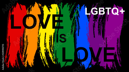 LGBTQ+ pride month background. Vector background with rainbow colors and love is love text