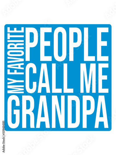 People Call Me Grandpa 