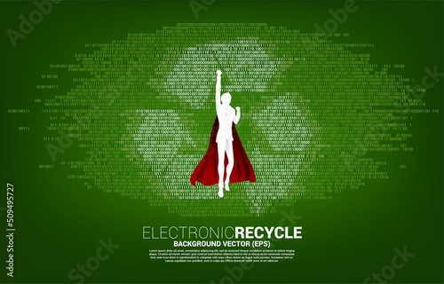 Silhouette of man in superhero suit flying with Recycle icon from binary code. background for take care and save the environment.