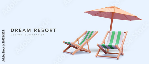 Dream resort banner in 3d realistic style with two beach chair and umbrella. Vector illustration