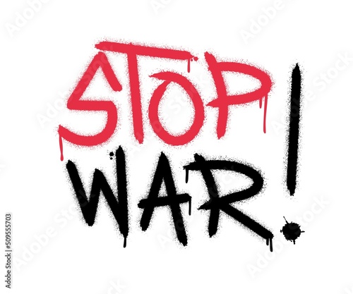 Graffiti STOP WAR word with splash effects and drops in black and red on white background. Urban street graffiti style. Vector Illustration for printing, backgrounds, covers,  posters, stickers