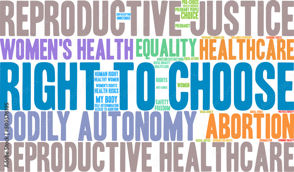 Right To Choose Word Cloud on a white background. Right To Choose Word Cloud on a white background.