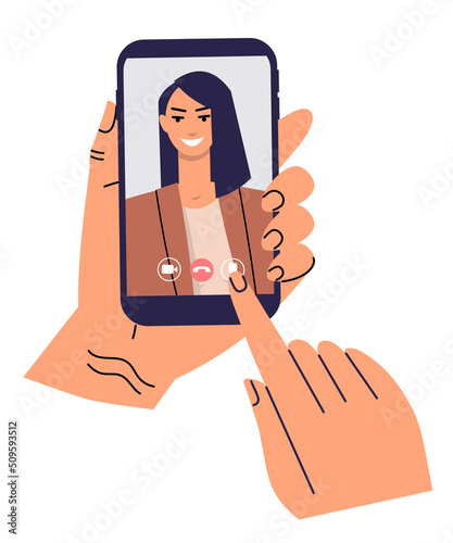 One hand holds a mobile phone, the other touches the screen with a finger. Smiling young woman on the screen and video icon icons. Video call concept. Flat vector isolated.