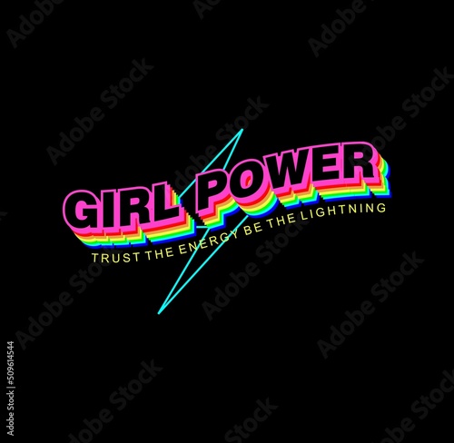 Girl power. Tee print with slogan. Typography for t shirt, hoodie or sweatshirt.