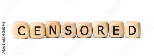 Wooden cubes with word Censored on white background