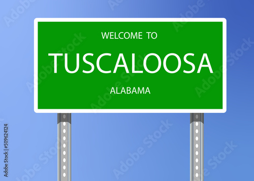 Vector Signage-Welcome to Tuscaloosa, Alabama	 photo