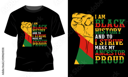 I am Black History Juneteenth typography T-shirt Design