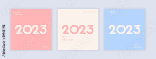 Happy new year 2023 poster set in postel color. Merry Christmas greeting cardin minimalistic style. Vector illustration concept.