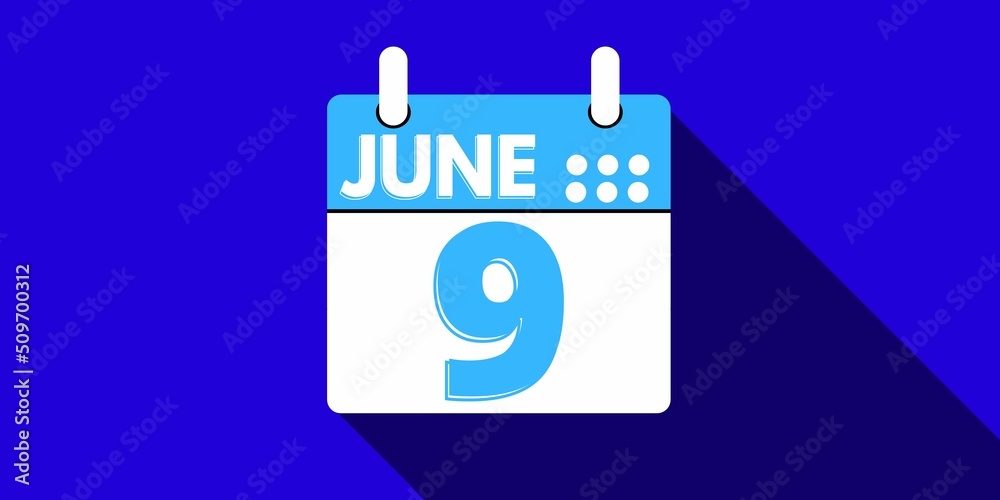 9 june. calendar with the day nine of the month of june in blue color and background blue 9 june. calendar with the day nine of the month of june in blue color and background blue
