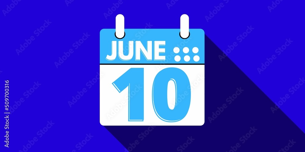 10 june. calendar with the day ten of the month of june in blue color and background blue 10 june. calendar with the day ten of the month of june in blue color and background blue