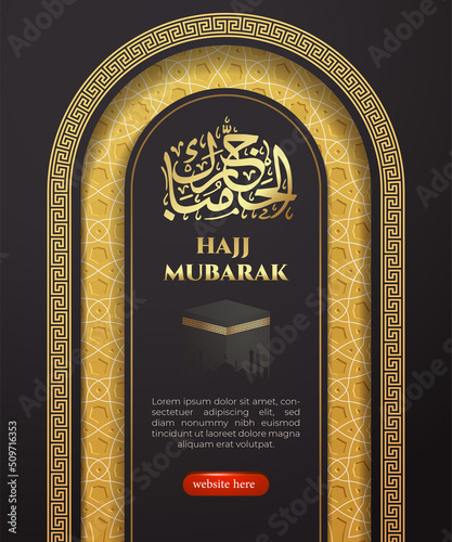 Hajj Mubarak islamic calligraphy greeting card. Social media flyer template