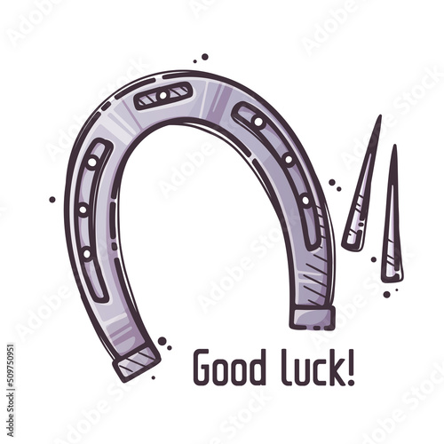 Horseshoe. Good luck - lettering quote. Isolated object for backgrounds, textile, postcards, t-shirt prints. Element for horses. Vector hand drawn style illustration.
