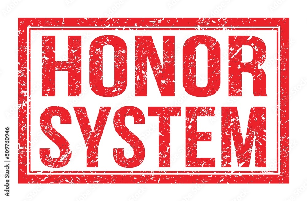 HONOR SYSTEM, words on red rectangle stamp sign