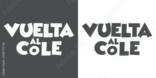 Texto Vuelta al Cole en español para su uso en banner, carteles y tarjetas en fondo gris y fondo blanco